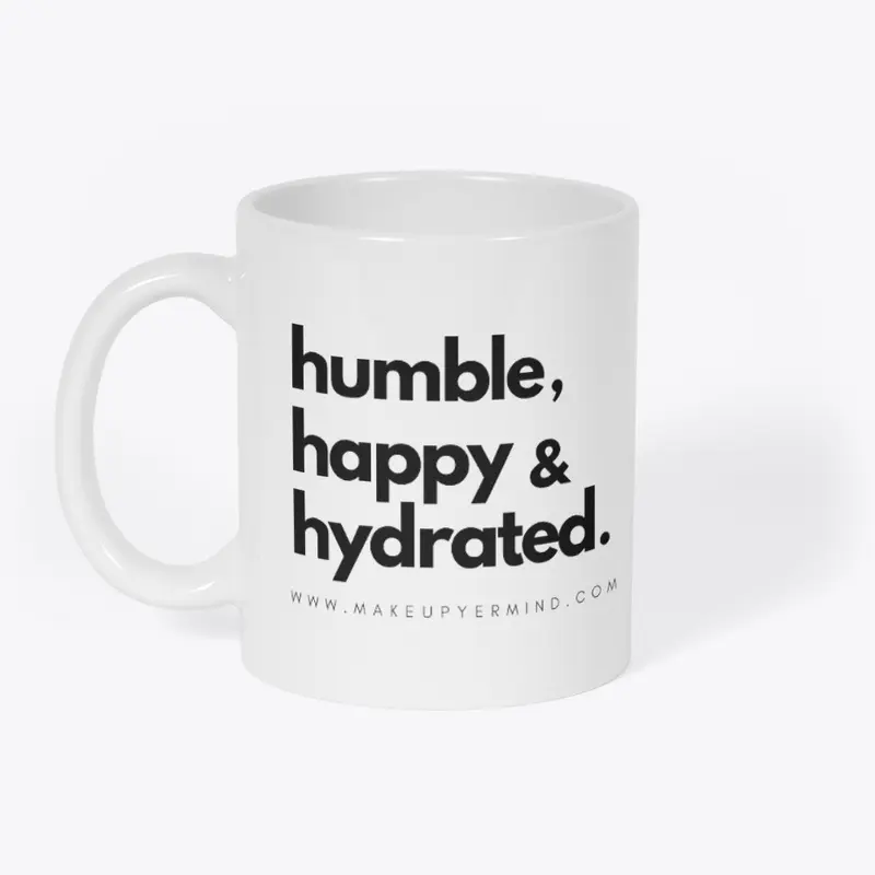 Humble, Happy & Hydrated